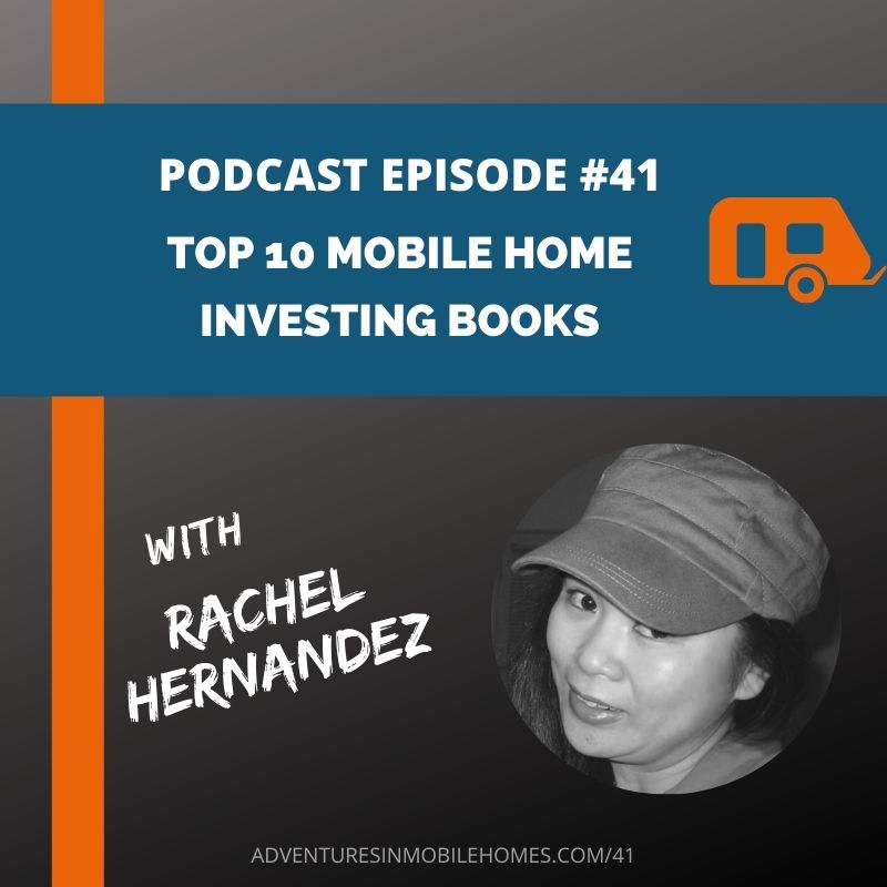Podcast Episode #41: Top 10 Mobile Home Investing Books