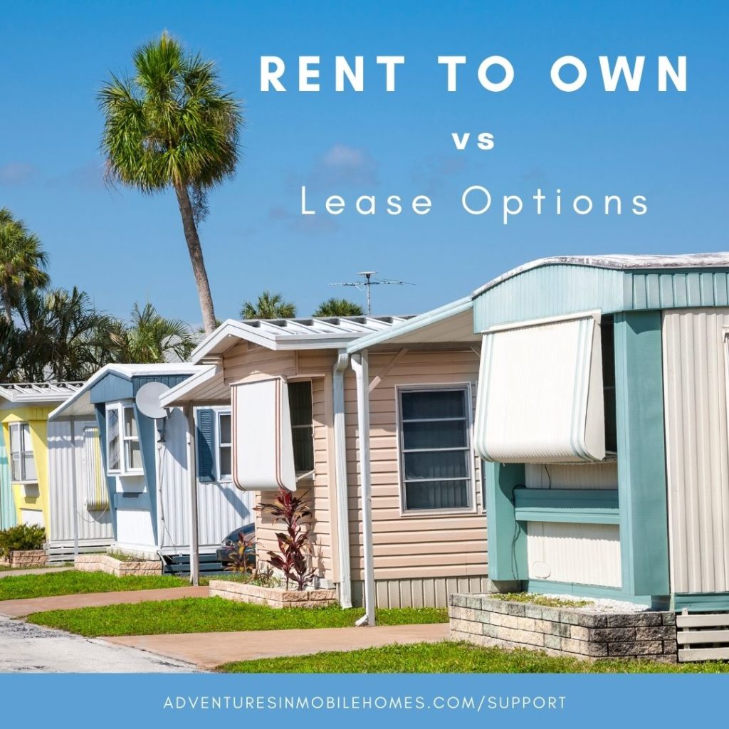(Mobile Home Investing) Rent to Own vs Lease Options