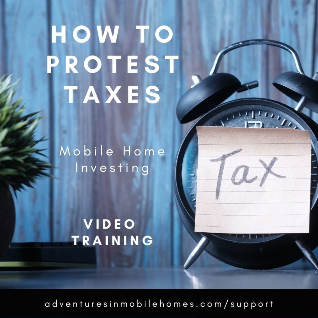 (Video Training) How to Protest Taxes: Mobile Home Investing