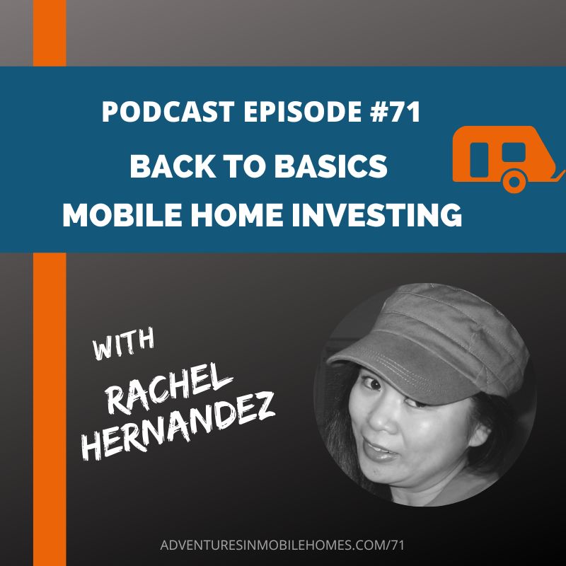 Podcast Episode #71: Back to Basics - Mobile Home Investing