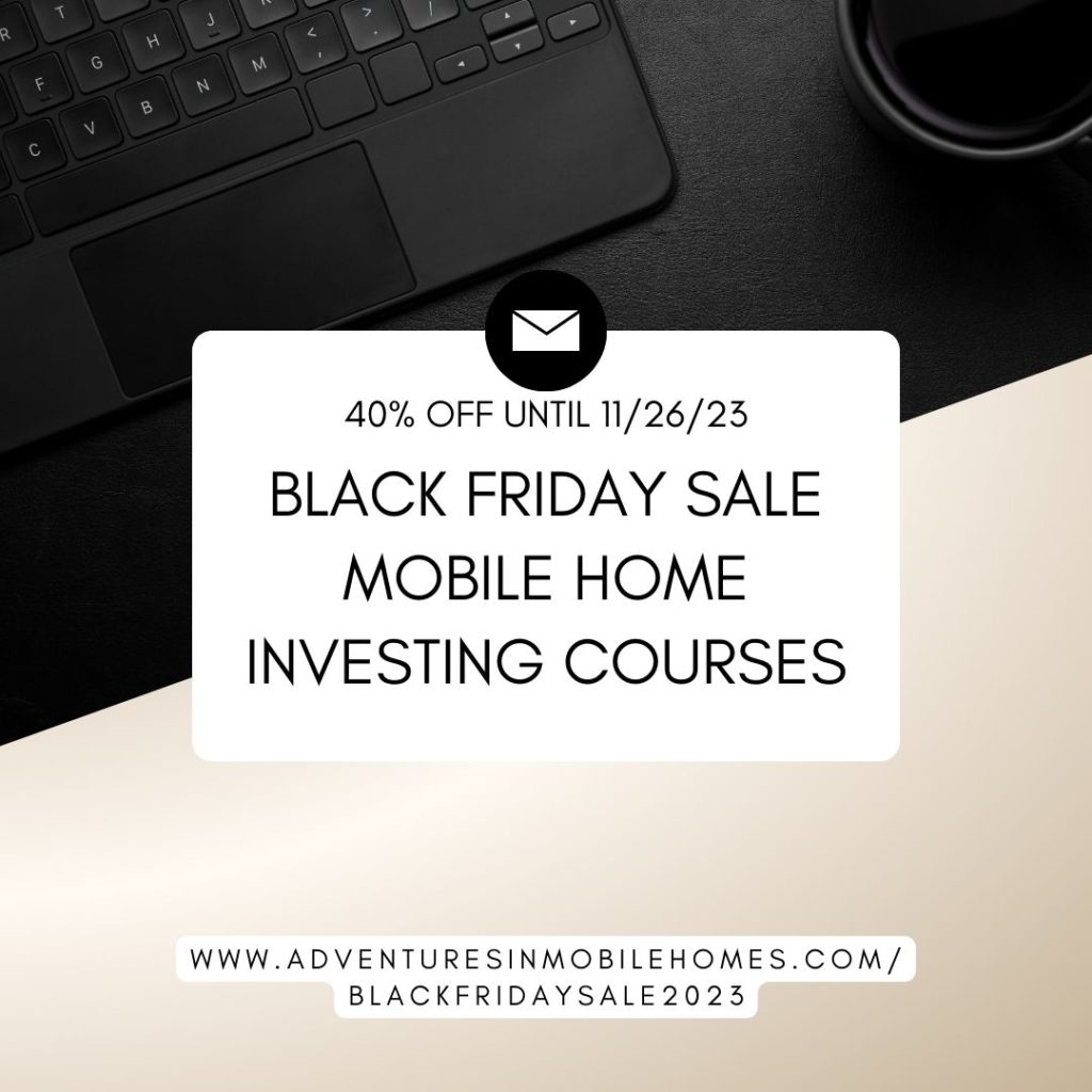 Black Friday Sale 2023: Mobile Home Investing Courses