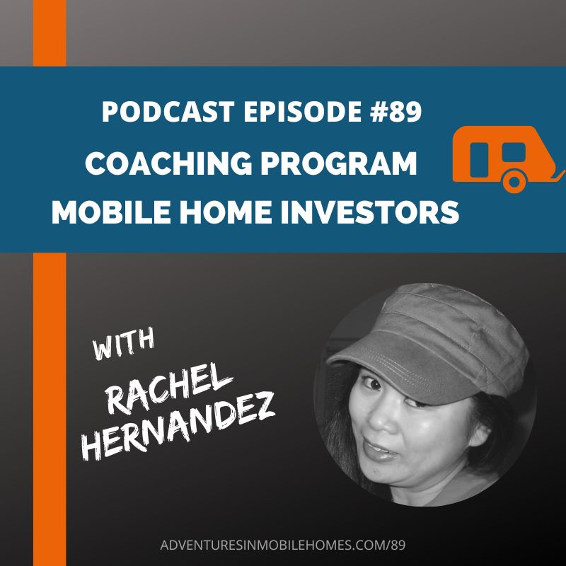 Podcast Episode #89: Coaching Program for Mobile Home Investors