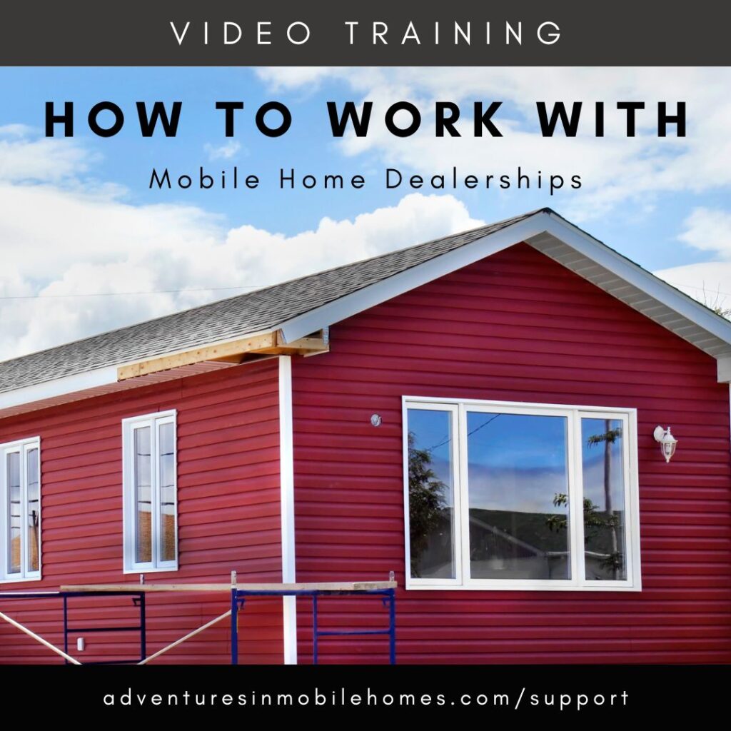 (Video Training) How to Work With Mobile Home Dealerships